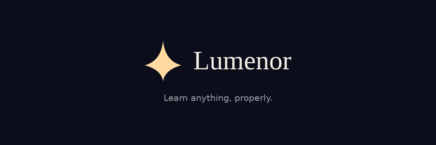 Lumenor — Learn anything, properly
